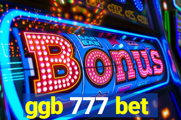 ggb 777 bet